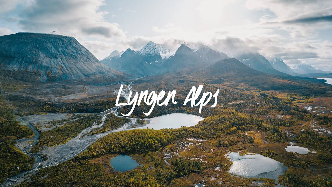 Lyngen Alps Norway | Hidden Gem in the North