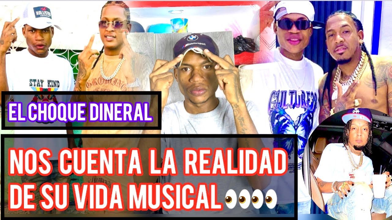 EL CHOQUE DINERAL NOS CUENTA LA REALIDAD DE SU ViDA MUSICAL 🎤