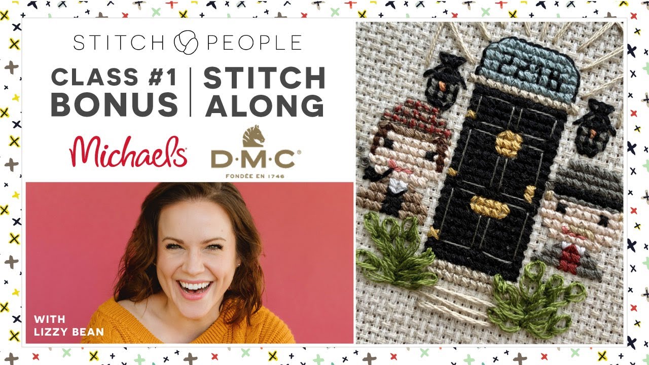Stitch People, Michael’s and DMC Cross-Stitch and Embroidery Basics Class #1 Bonus Stitch-Along