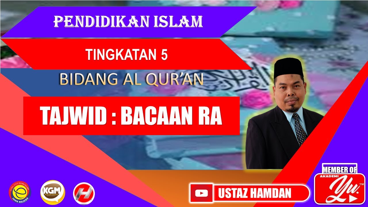 BACAAN RA : TAJWID | PENDIDIKAN ISLAM | TINGKATAN 5 | KSSM | BIDANG AL QUR'AN | PELAJARAN 3