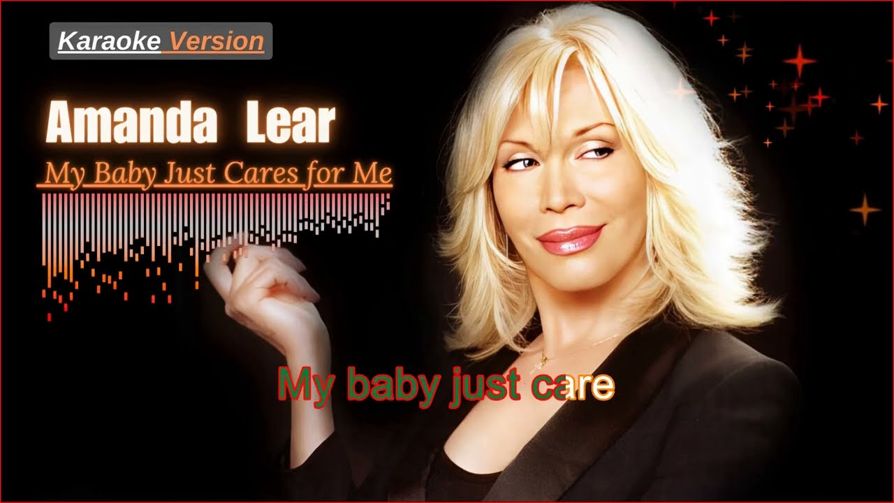Amanda Lear  — My Baby Just Cares for Me  ( Karaoke Version )