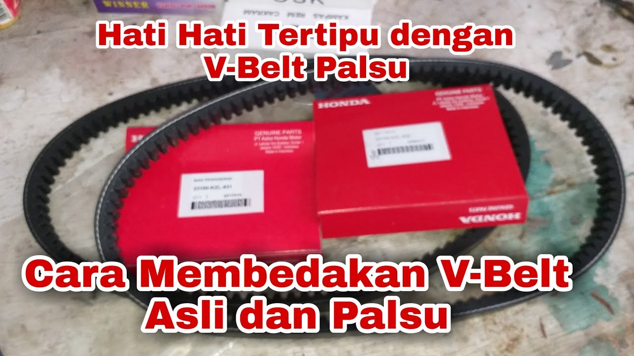 Cara Membedakan V Belt Asli Original Dengan V Belt Kw atau Palsu