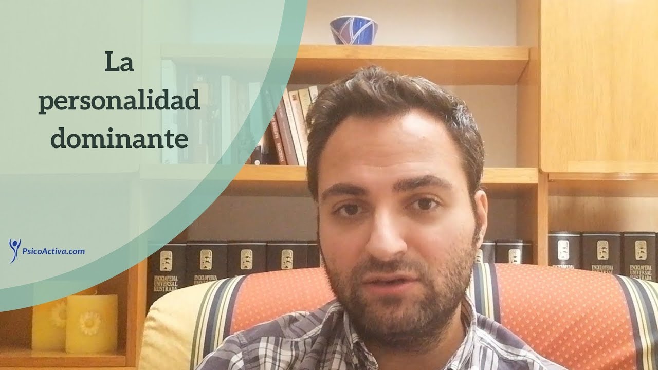 La personalidad dominante