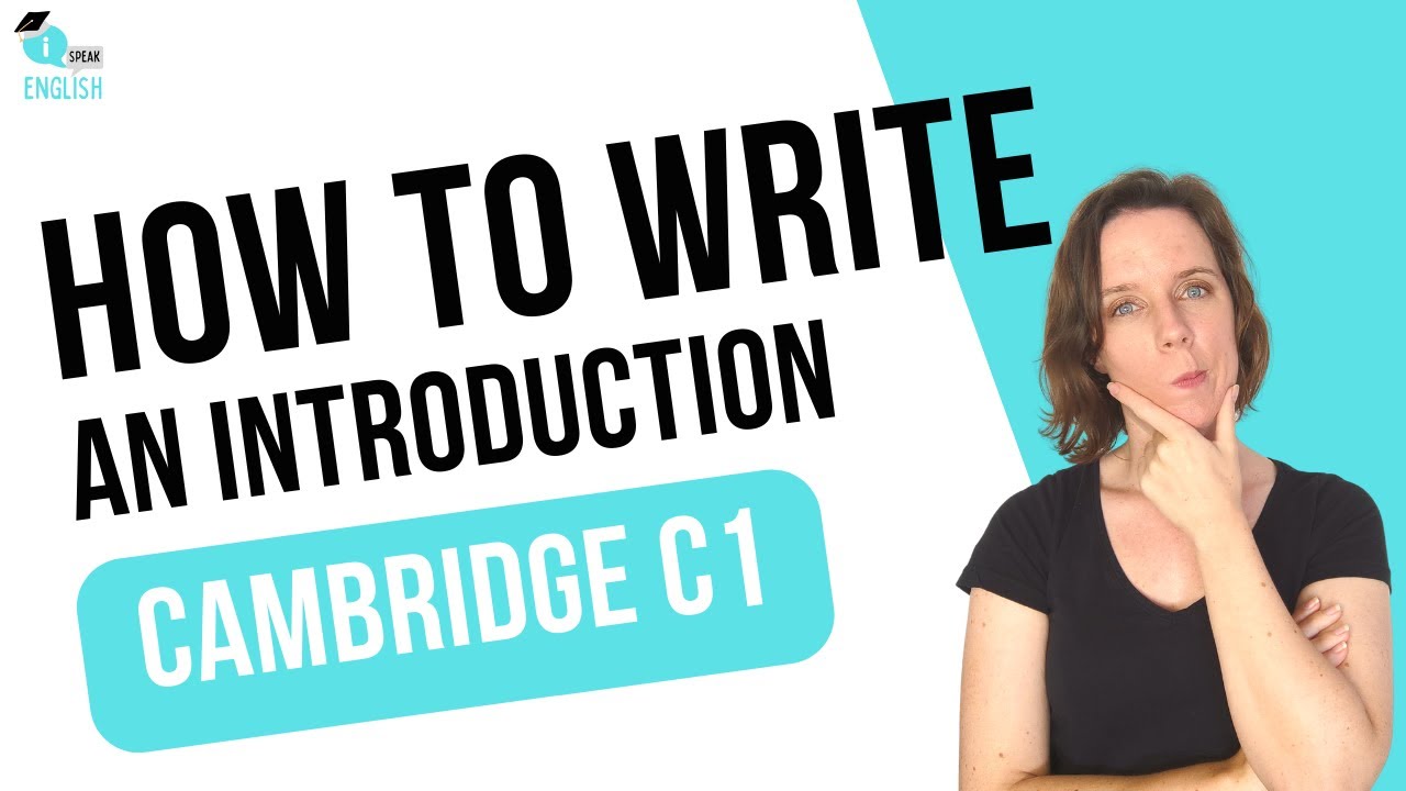 Cambridge C1 Advanced Essay - How to Write an Introduction