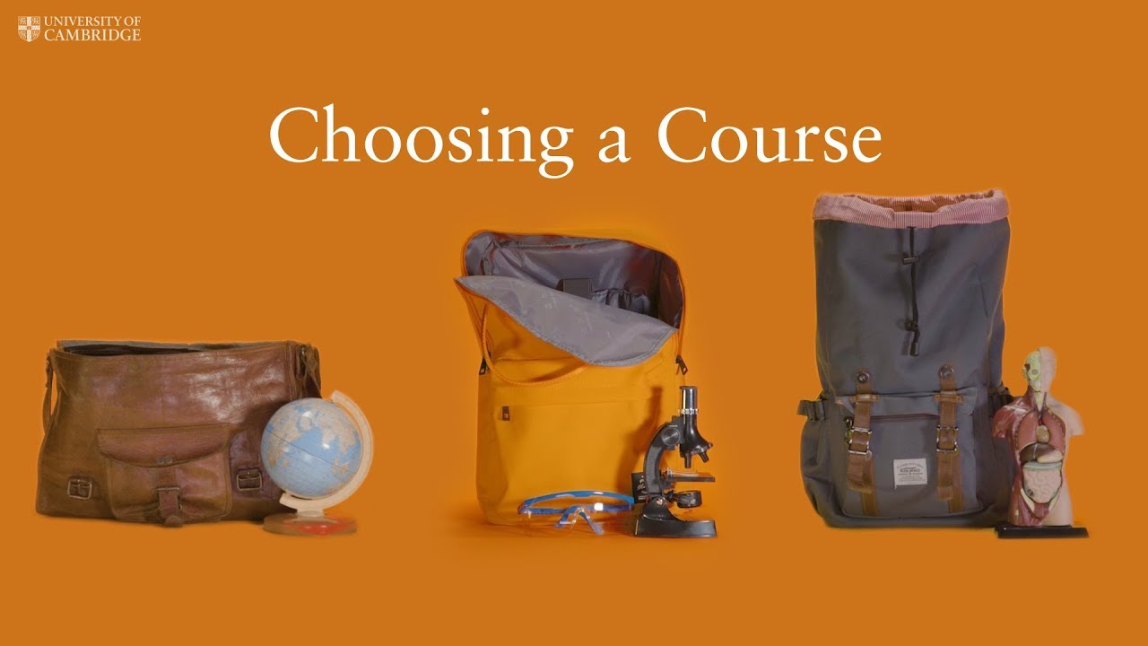 Choosing a Course at Cambridge University