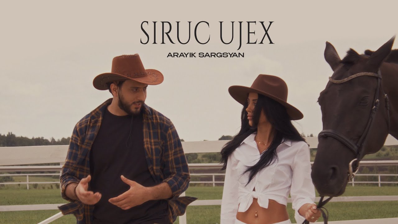 Arayik Sargsyan - SIRUC UJEX 2025