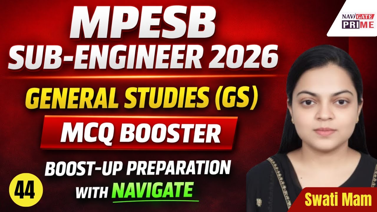 MPESB SUB-ENGINEER EXAM 2026 | MARATHON Series-44|GENERAL STUDIES #Subengineer #navigateprime