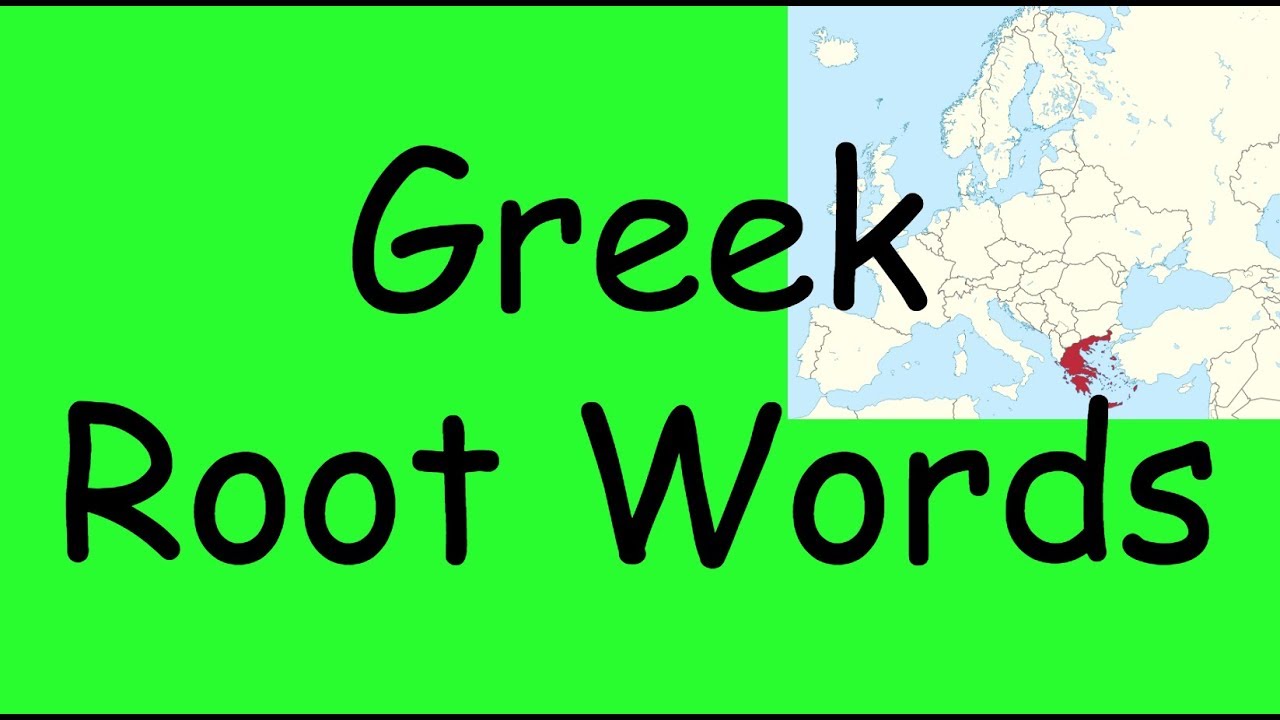 Greek Root Words