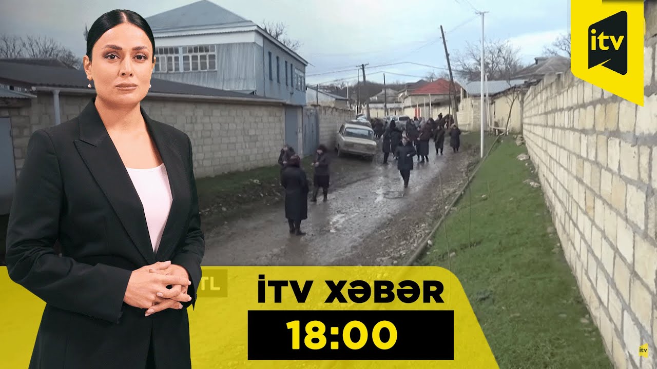 İTV Xəbər | 18.12.2025 | 18:00
