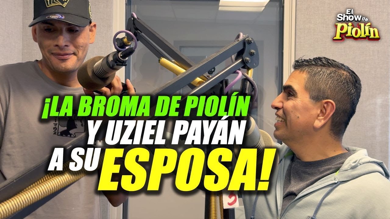 La broma de Piolín y Uziel Payán a su esposa;¡y por qué no se acuerda ni en qué casa vive!