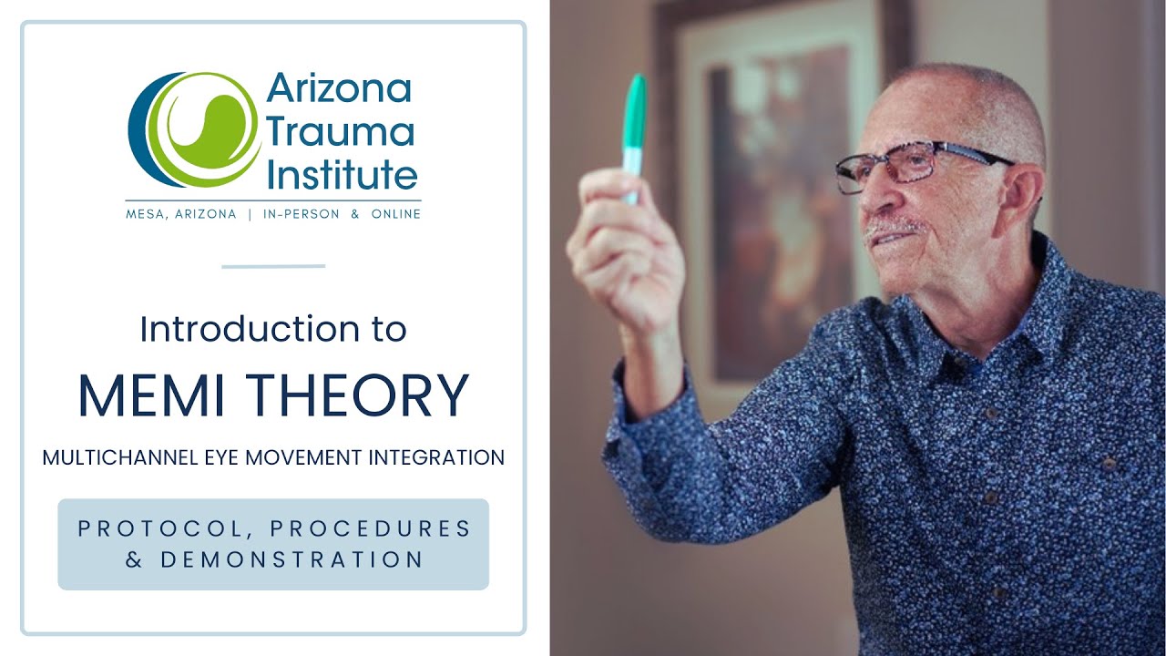 Introduction to MEMI Theory | Mike Deninger | Arizona Trauma Institute