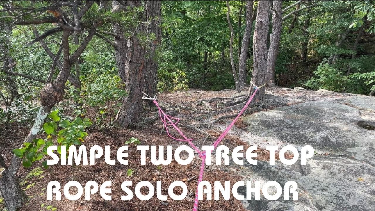 Top Rope Solo | How to Build a Simple, Equalized, Redundant Two Tree Anchor