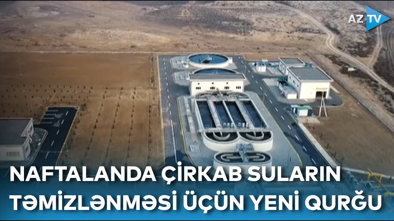Azərbaycan və Yaponiyanın birgə layihəsi: çirkab suların təmizlənməsi üçün qurğu istismara verilib