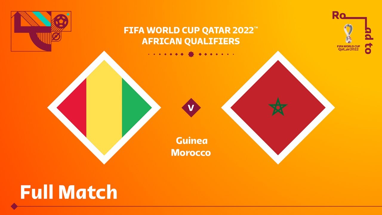 Guinea v Morocco | FIFA World Cup Qatar 2022 Qualifier | Full Match