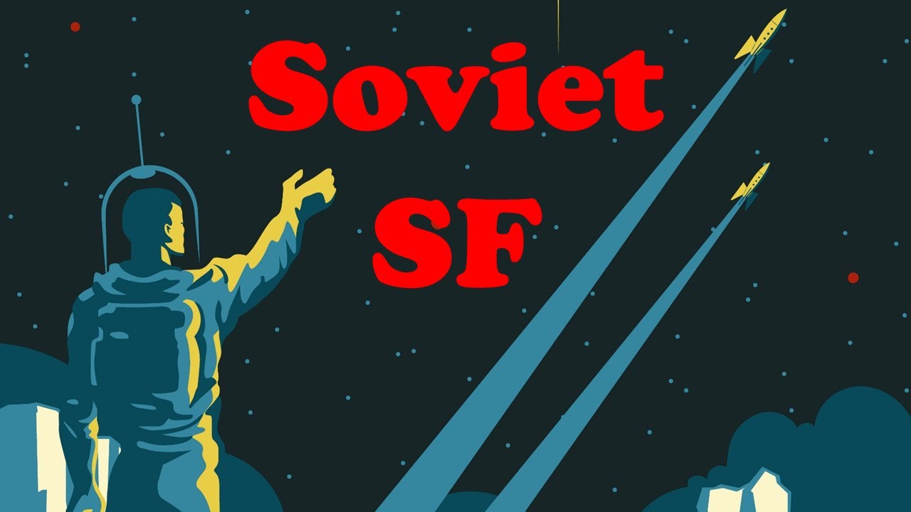 Soviet Science Fiction | Recommended Reading