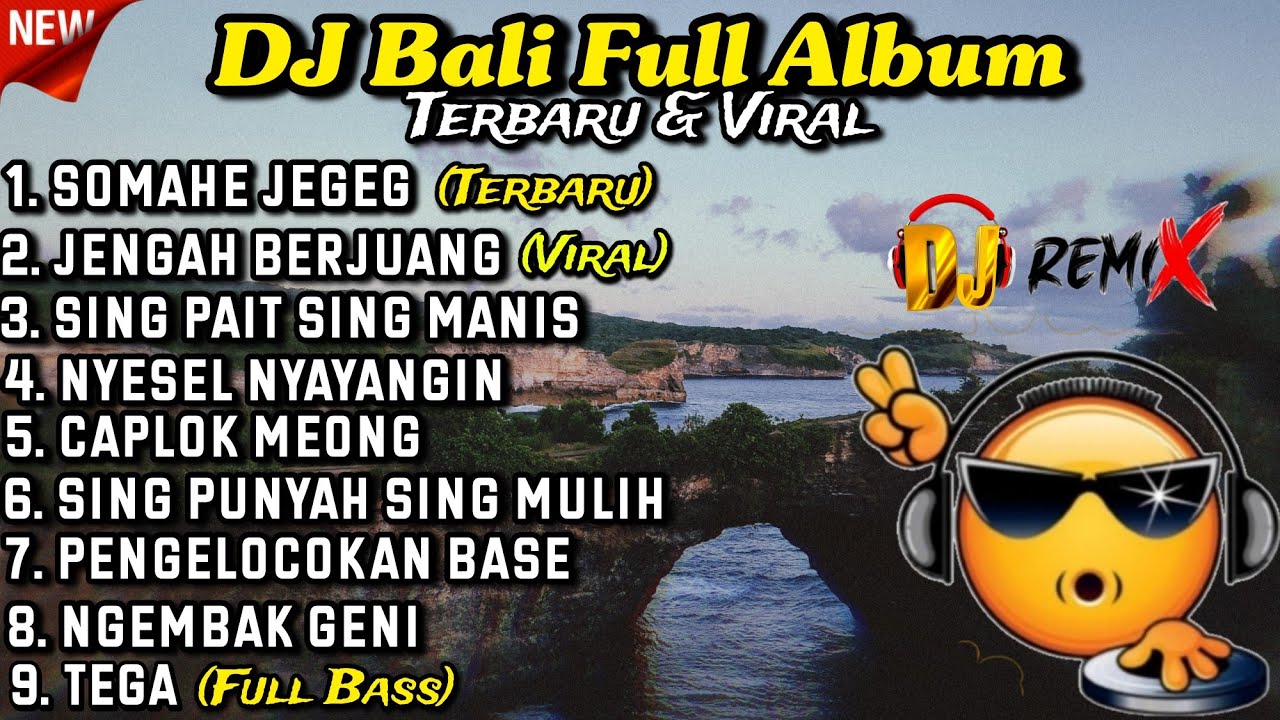 DJ Bali Full Album Terbaru Dan Viral 2024 || DJ Bali Pilihan - Viral TikTok