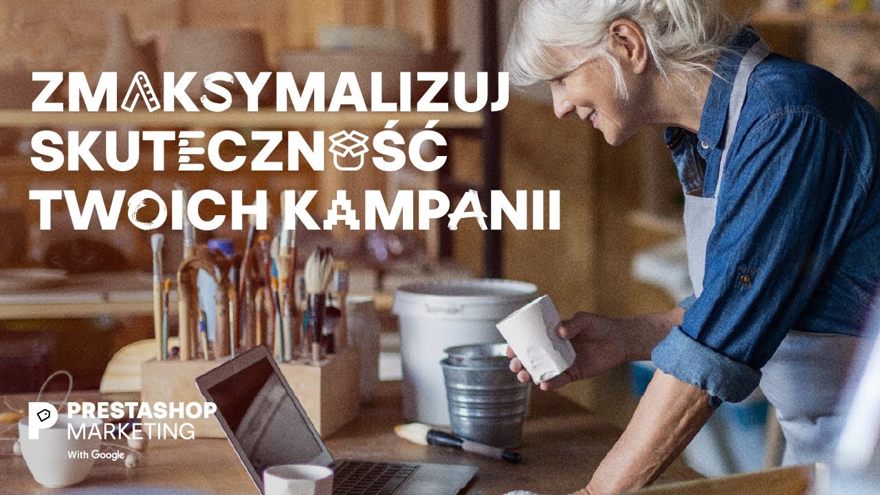 PrestaShop Marketing with Google: zmaksymalizuj skuteczność Twoich kampanii