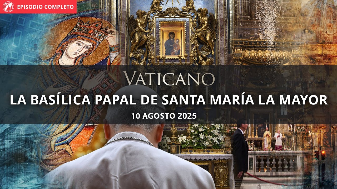 Vaticano - 2025-08-09 - La bas&iacute;lica papal de santa Mar&iacute;a la Mayor