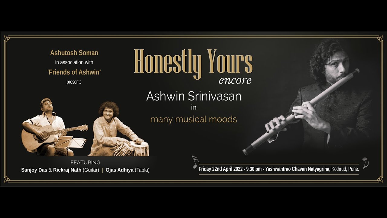 Mogara Phulala | Honestly Yours Encore | Ashwin Srinivasan