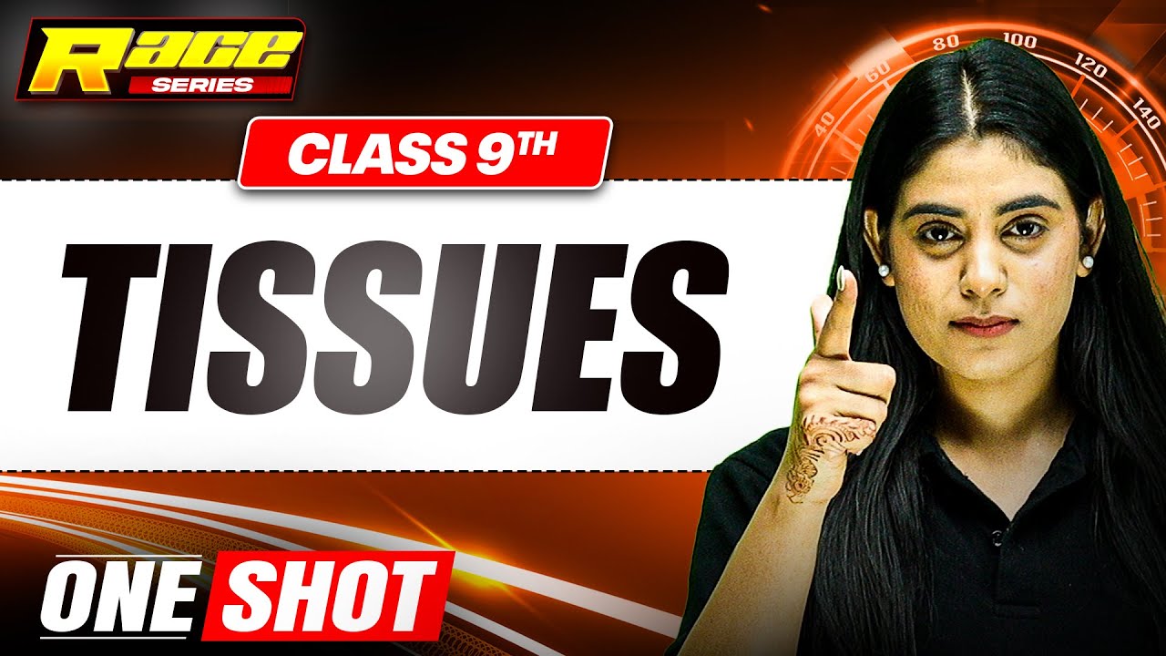 TISSUES in 1 Shot: FULL CHAPTER | Class 9th