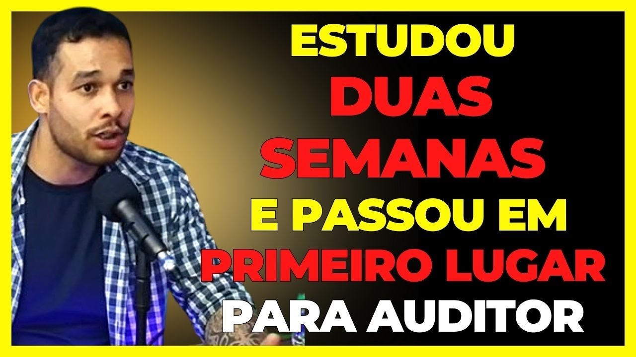 Como Ele Conseguiu Passar no Concurso de Auditor Estudando Duas Semanas