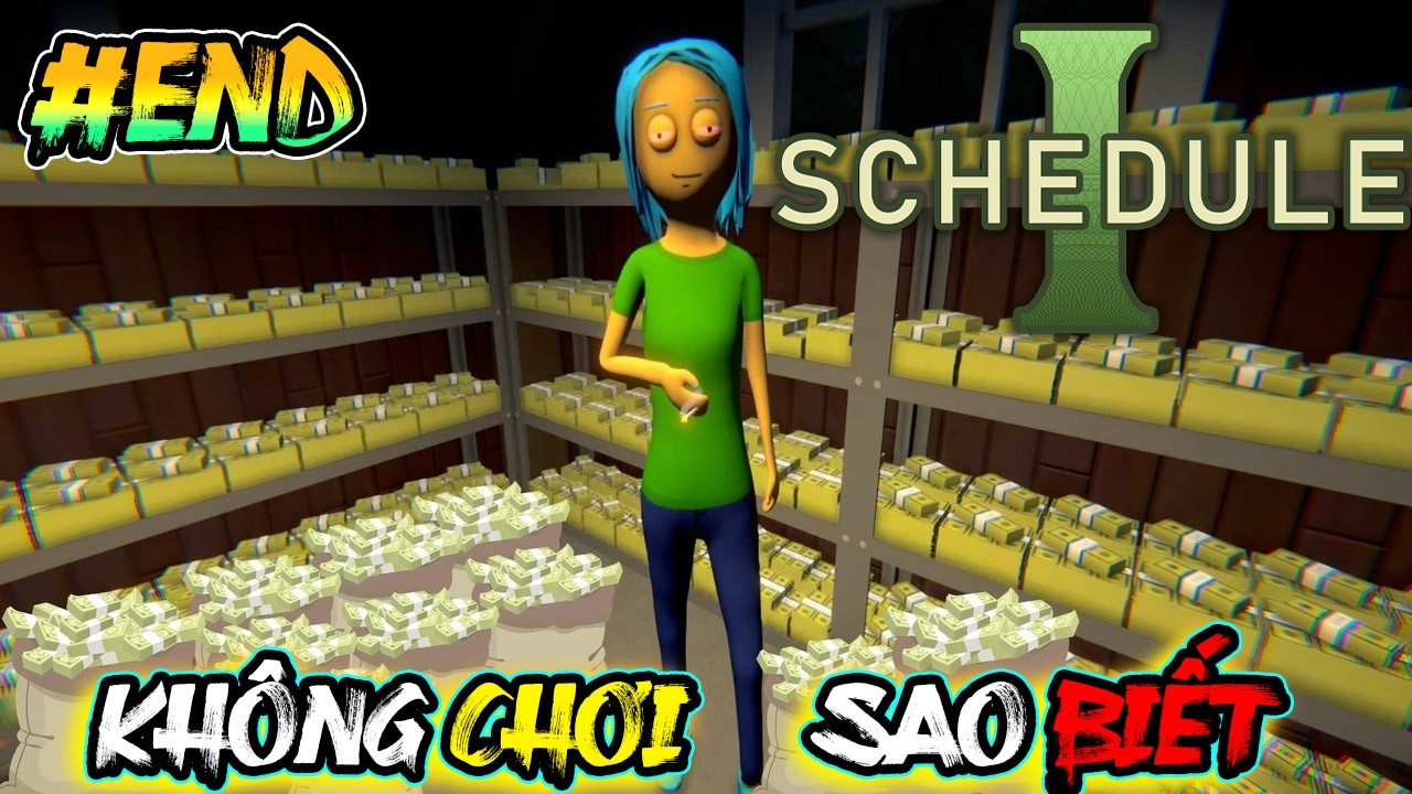 🔴SCHEDULE #END : Trở Thành Tỉ Phú Với Vựa Rau Muống Lớn Nhất Thành Phố