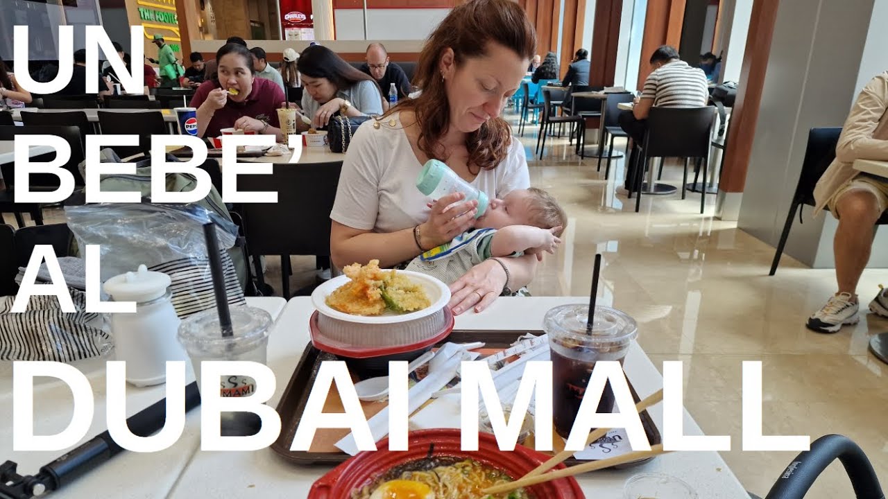 Un bebè al Dubai Mall - Ep. 02