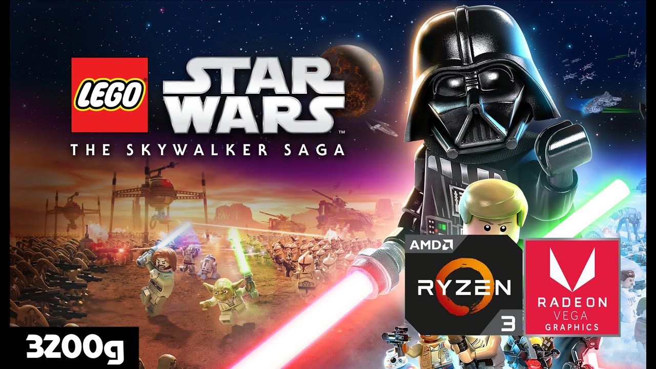 Lego Star Wars: The Skywalker Saga -AMD Ryzen 3 3200g Vega 8 [16 GB Ram]