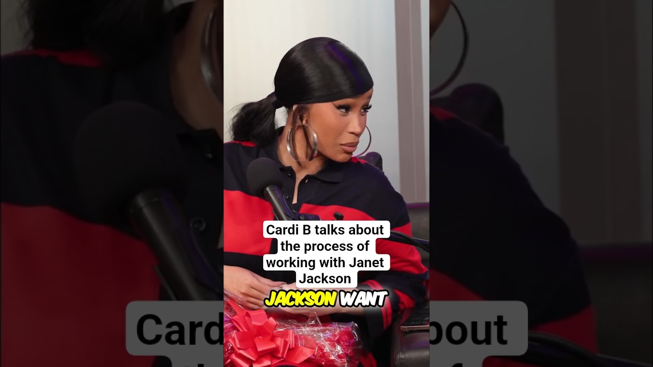 Cardi B talks about the process of working with Janet Jackson