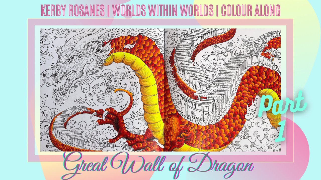 Colour Along | Worlds Within Worlds | Great Wall of Dragon | Part 1