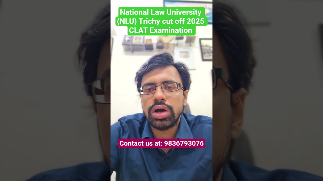 NLU Trichy Cut Off 2025 Revealed! A #CLAT2025 #NLUTrichy #LawEntrance #CLATCutOff