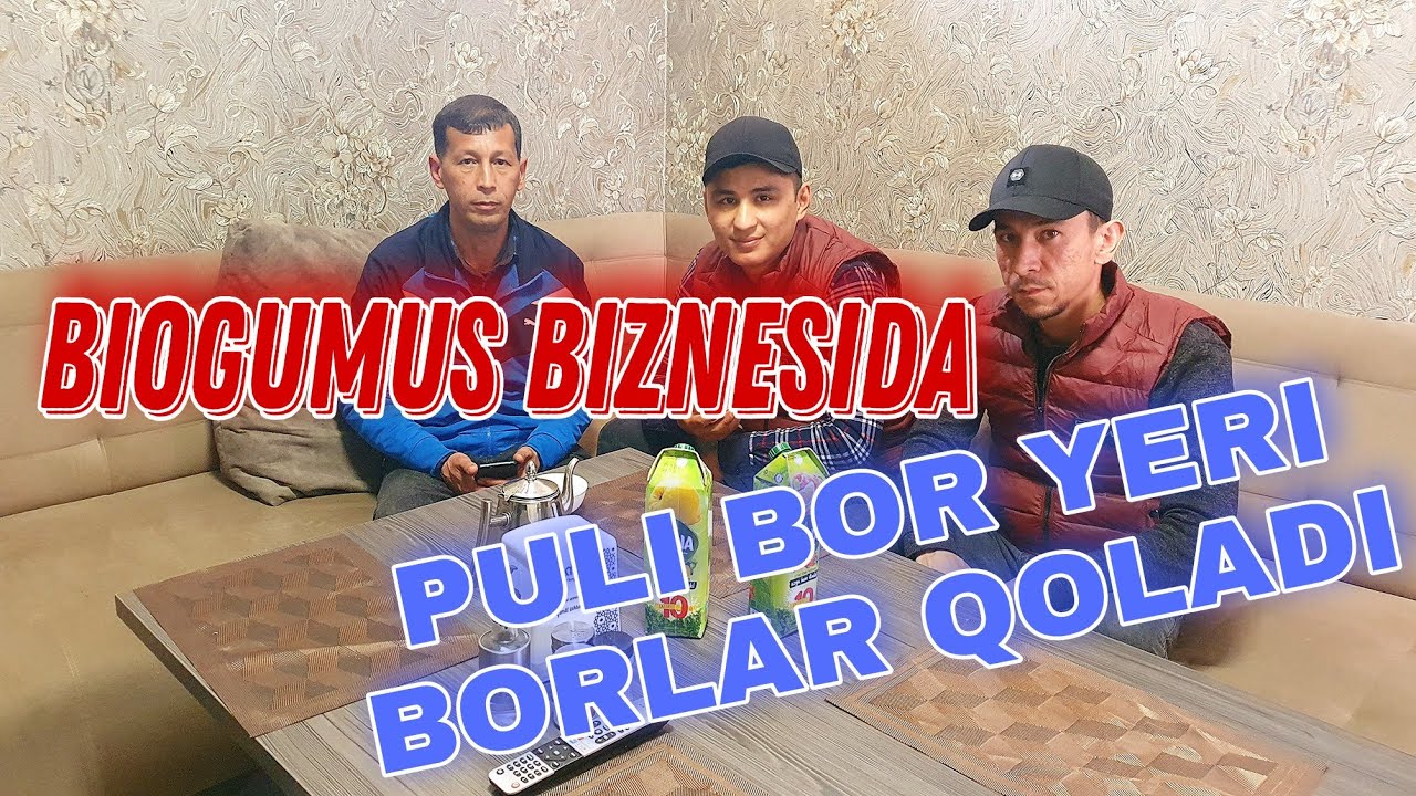 Chuvalchang, Biogumus biznesida puli bor yeri bor qoladi...