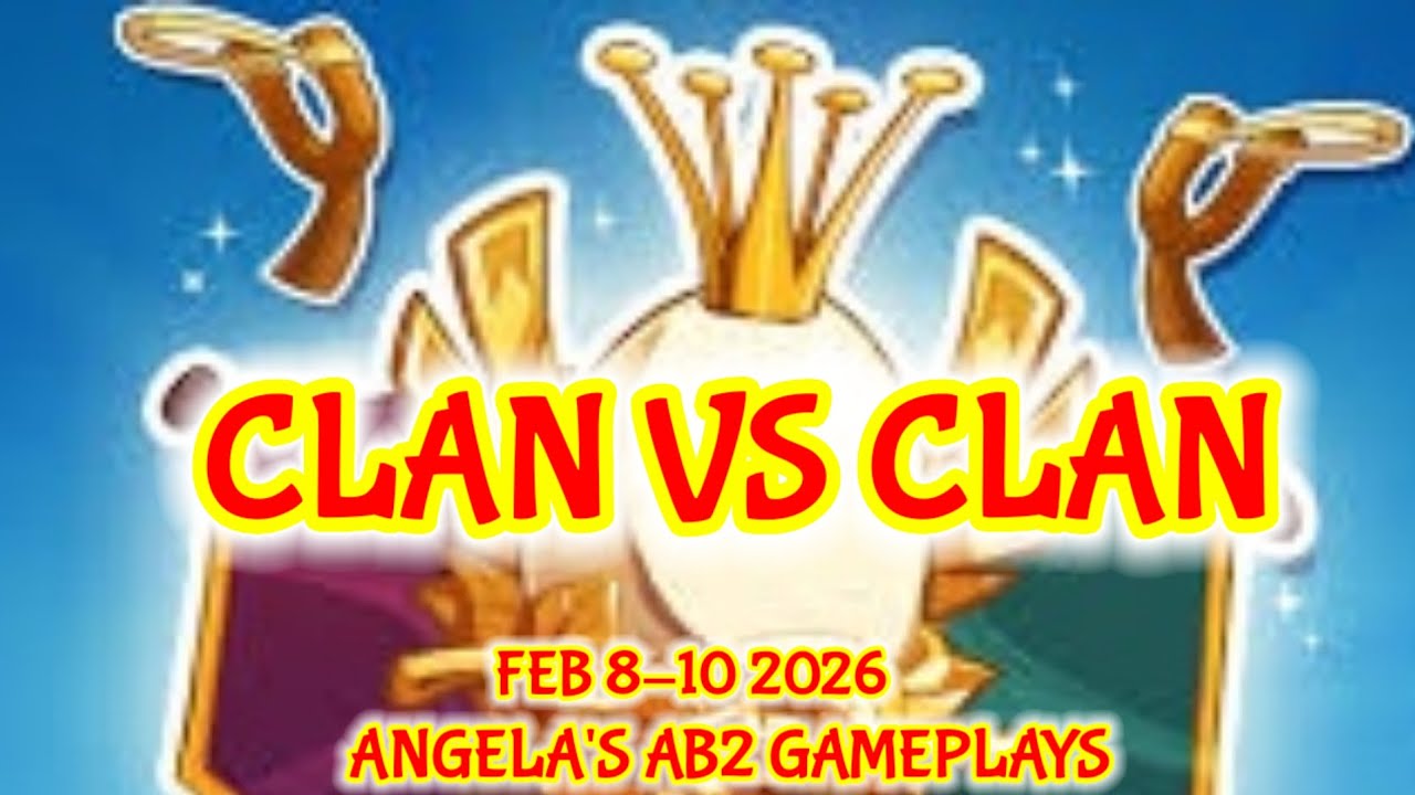 Angry birds 2 Clan vs Clan 8/02/2026 - 10/02/2026