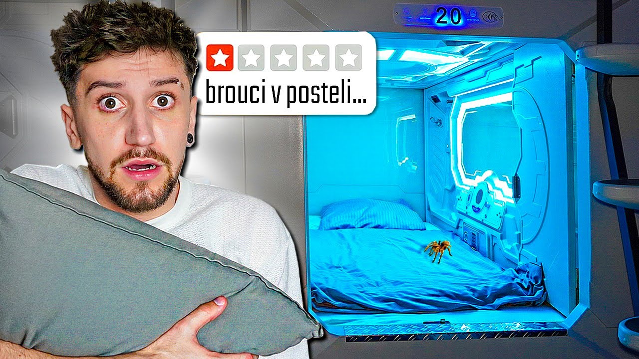 STRÁVIL JSEM NOC V KAPSLOVÉM HOTELU... špatný nápad