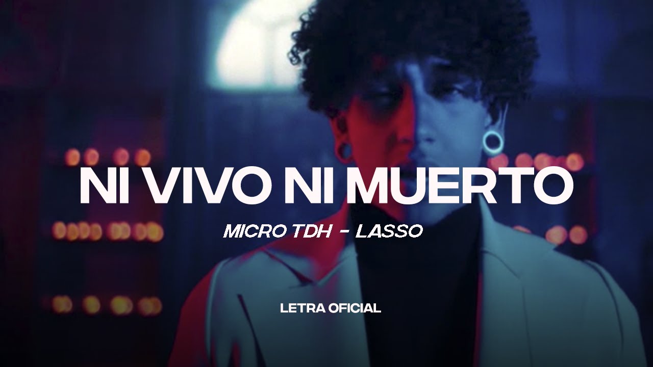 Micro TDH ft Lasso - Ni Vivo Ni Muerto (Lyric Video) | CantoYo