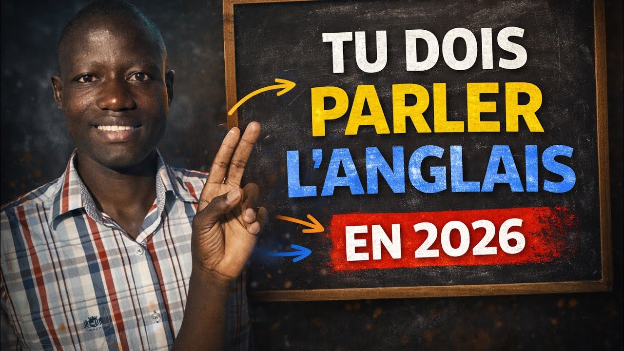 Tu Dois Parler l'Anglais en 2026;!