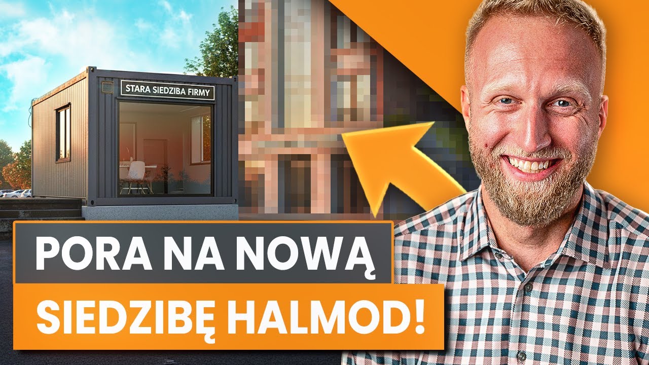 PRZEPROWADZAMY SIĘ! Zobacz naszą starą siedzibę &ndash; dostępną na sprzedaż! | Halmod