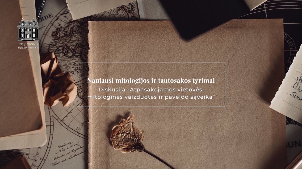 Seminaras iš ciklo „Naujausi mitologijos ir tautosakos tyrimai“