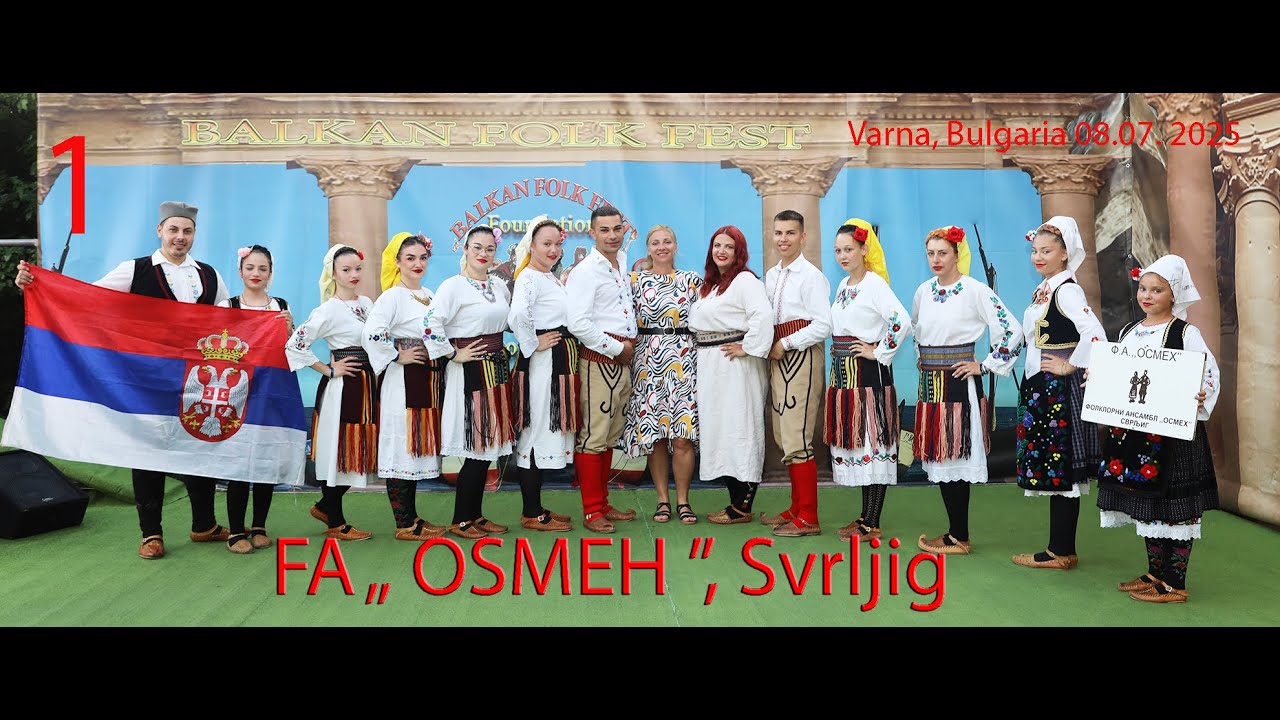 1. FA „ OSMEH ”, Svrljig,  31. BALKAN FOLK FEST ® season 2025