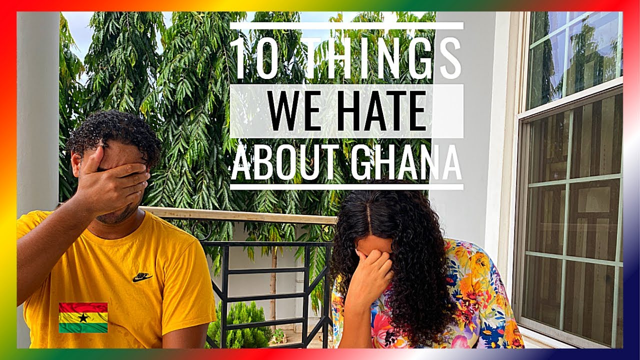 WATCH THIS BEFORE YOU MOVE TO GHANA