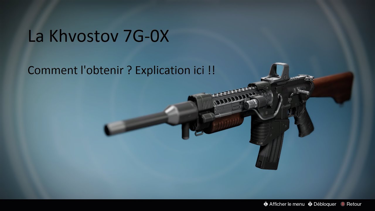 [DESTINY] Comment obtenir la Khvostov 7G-0X éxplication de A à Z