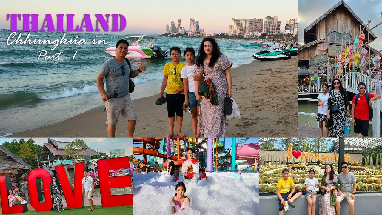 Thailand: kan chhungkuain - Part 1