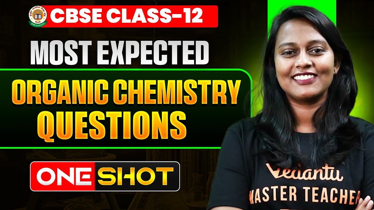 CBSE Class 12 | Most Expected Organic Chemistry Questions | Aswathi Mam