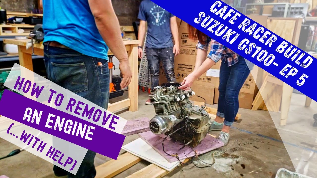Cafe Racer Build Suzuki GS1000- Ep. 5- How to Remove an Engine (...with help)