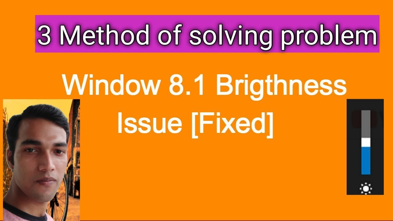 How To Fix Screen Brightness Not Working In Windows 8.1 | How to solve screen brightness issues