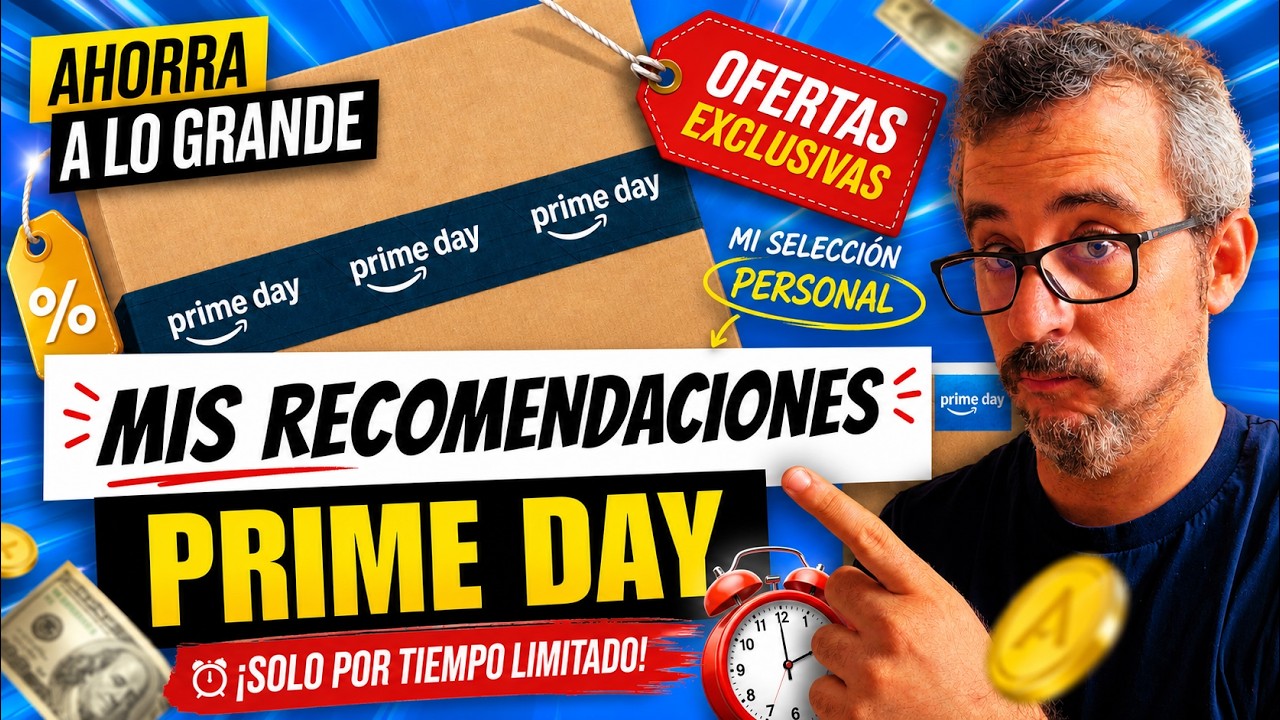 🛒 Mis recomendaciones del Prime Day 2026 (lo que S&Iacute; merece la pena)