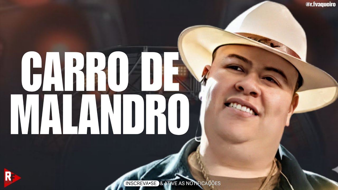 CARRO DE MALANDRO - REY VAQUEIRO ( M&Uacute;SICA NOVA ) REY DAS VAQUEJADAS 