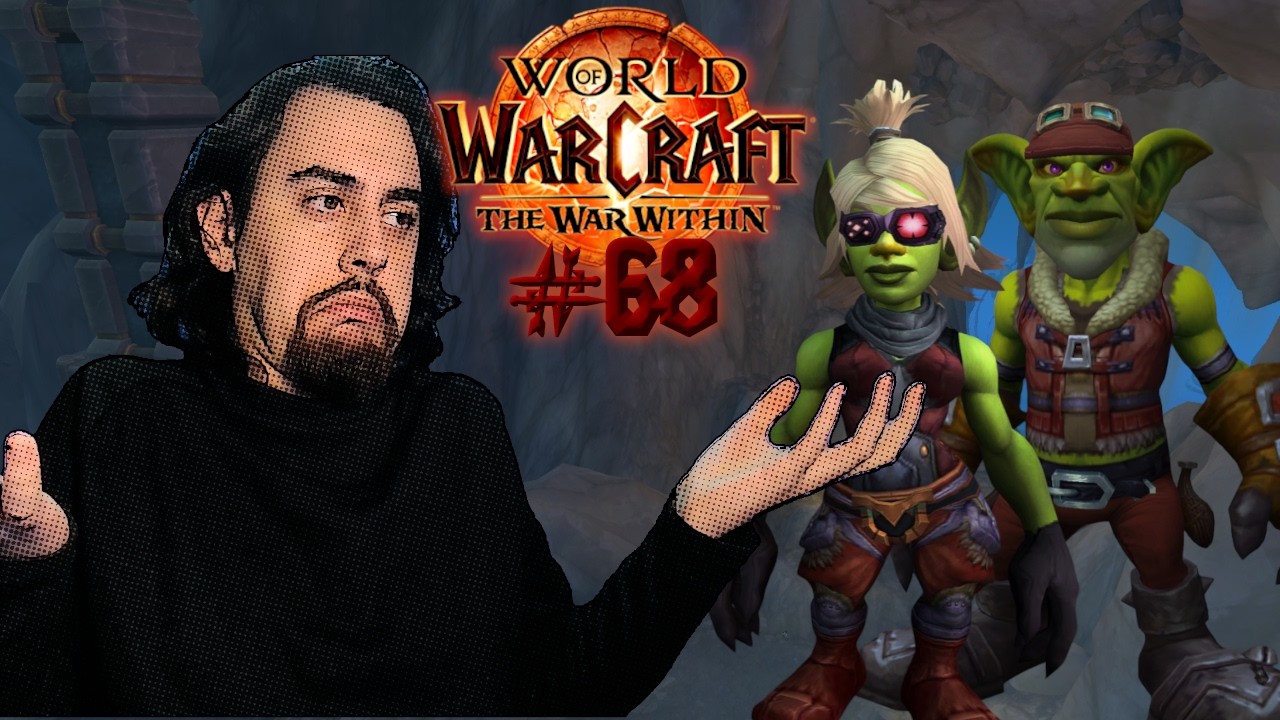 Someone Open Up A Way To The Undermine, Let's See What's Going On There - World of Warcraft #68