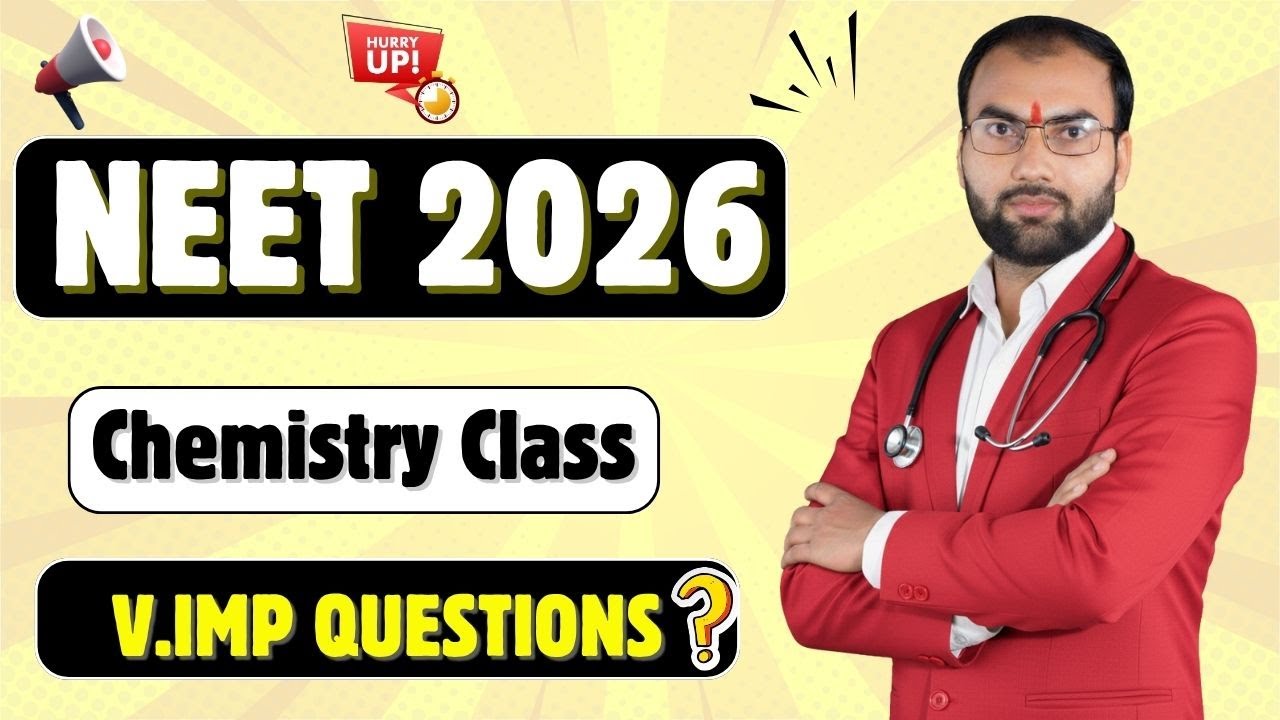NEET Preparation 2026 | How to crack NEET 2026 Exam | NEET Chemistry Class 2026 #neet2026syllabus