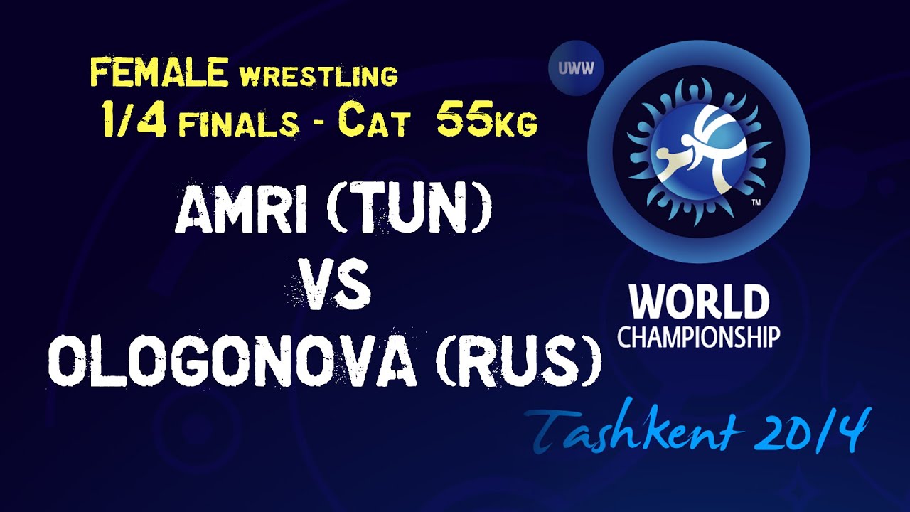 Quarterfinal - Female Wrestling 55 kg - M. AMRI (TUN) vs I. OLOGONOVA (RUS) - Tashkent 2014